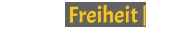 Freiheit |