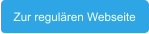 Zur regulären Webseite